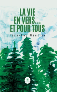 Image de La vie en vers... et pour tous