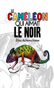 Picture of Le caméléon qui aimait le noir