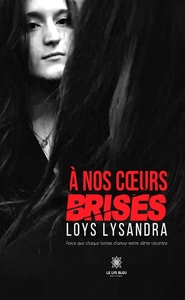 Picture of À nos coeurs brisés