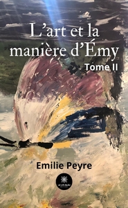 Picture of L'art et la manière d'Émy