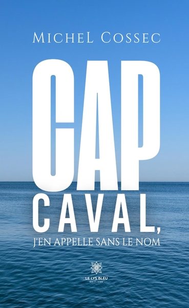 Picture of Cap Caval, j'en appelle sans le nom
