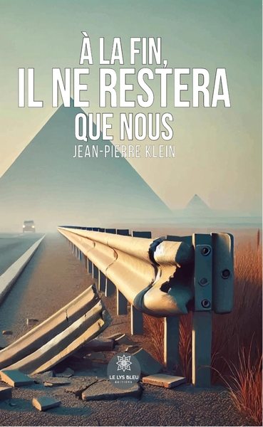 Picture of À la fin, il ne restera que nous
