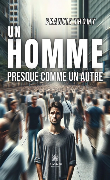 Picture of Un homme presque comme un autre
