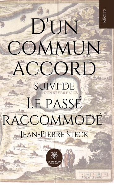 Image de D'un commun accord suivi de Le passé raccommodé
