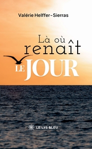 Picture of Là où renaît le jour