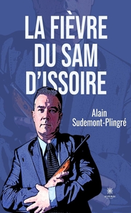 Image de La fievre du Sam d'Issoire