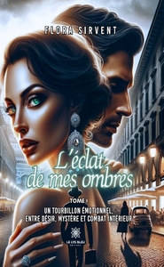 Picture of L'éclat de mes ombres