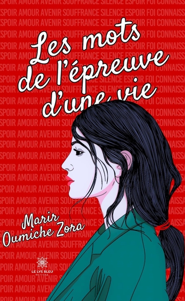 Image de Les mots de l'épreuve d'une vie