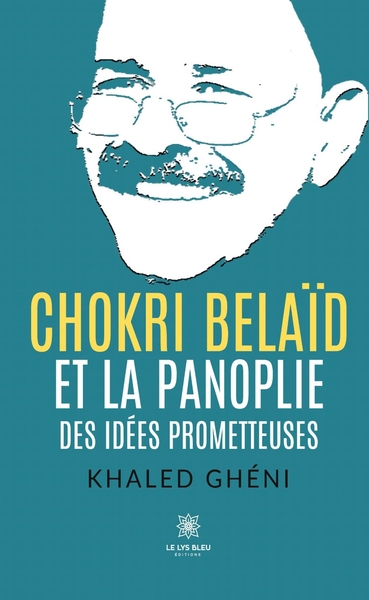 Picture of Chokri Belaïd et la panoplie des idées prometteuses