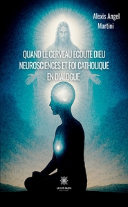 Picture of Quand le cerveau écoute Dieu