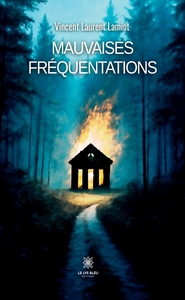 Picture of Mauvaises fréquentations