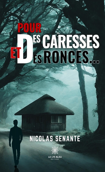 Image de Pour des caresses et des ronces...