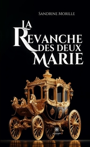 Picture of La revanche des deux Marie