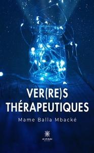 Picture of Ver(re)s thérapeutiques