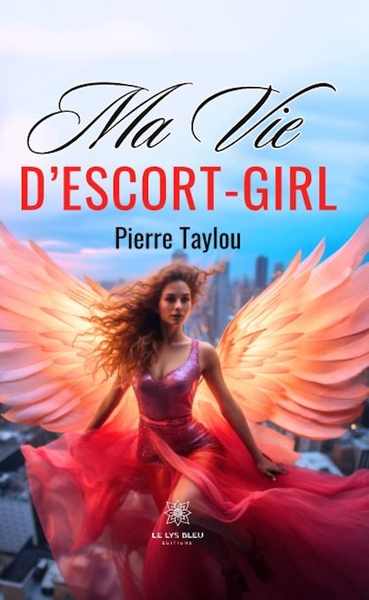 Picture of Ma vie d'escort-girl