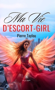 Picture of Ma vie d'escort-girl