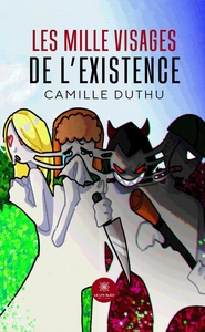Picture of Les mille visages de l'existence
