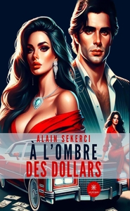 Image de À l'ombre des dollars