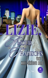 Image de Lizie, amour et trahisons