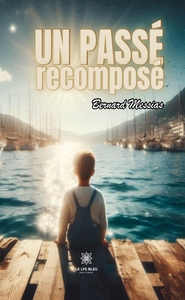 Picture of Un passé recomposé