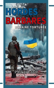 Picture of Hordes barbares / Ukraine torturé