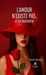 Image de L'amour n'existe pas, je l'ai rencontré