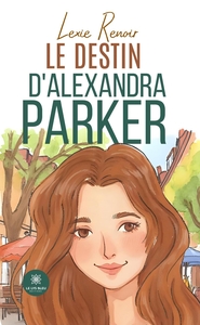 Picture of Le destin d'Alexandra Parker