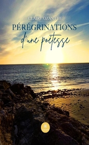 Picture of Pérégrinations d'une poétesse