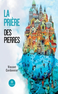 Image de La prière des pierres