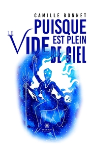 Picture of Puisque le vide est plein de ciel