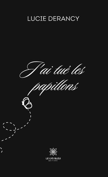 Picture of J'ai tué les papillons