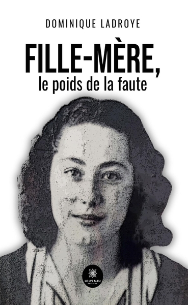 Picture of Fille-mère, le poids de la faute