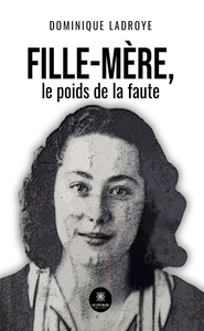 Picture of Fille-mère, le poids de la faute