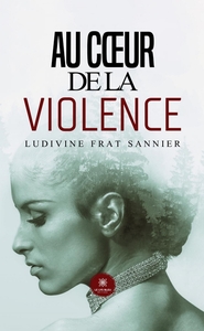 Image de Au coeur de la violence