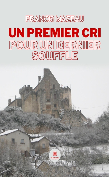 Picture of Un premier cri pour un dernier souffle