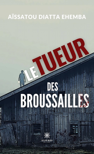 Image de Le tueur des broussailles