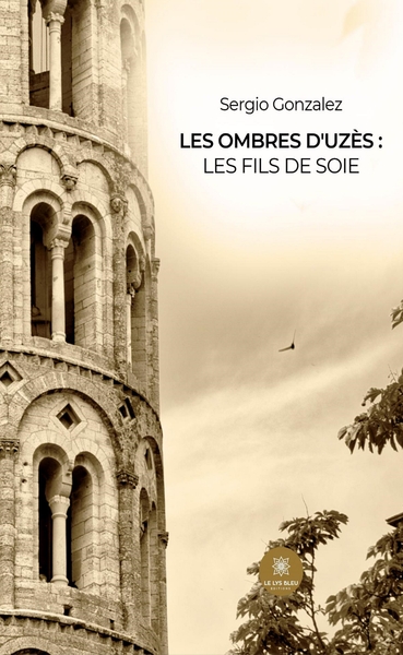 Picture of Les ombres d'Uzès : Les fils de Soie