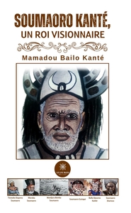 Picture of Soumaoro kanté, le roi visionnaire