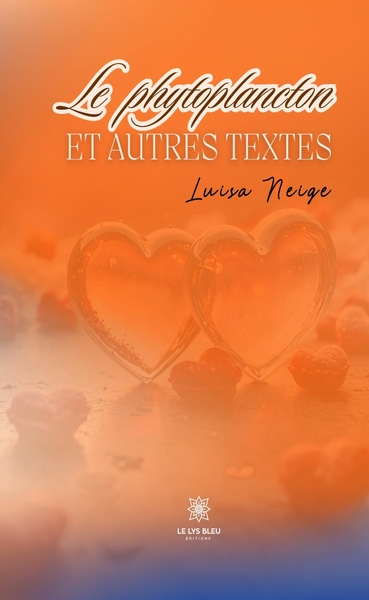 Picture of Le phytoplancton et autres textes