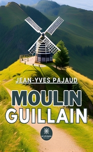 Picture of Moulin Guillain