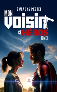 Picture of Mon voisin ce héros