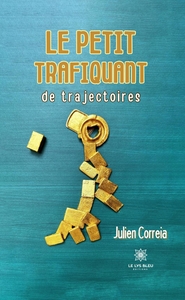 Picture of Le petit trafiquant de trajectoires