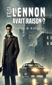 Image de Et si Lennon avait raison...?