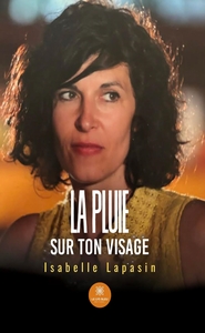 Picture of La pluie sur ton visage