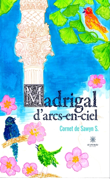 Image de Madrigal d'arcs-en-ciel