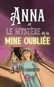 Image de Anna et le mystère de la mine oubliée