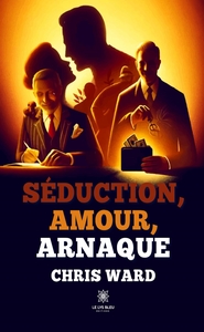 Image de Séduction, amour, arnaque