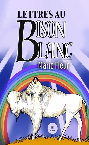 Picture of Lettres au Bison Blanc