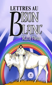 Picture of Lettres au Bison Blanc