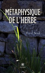 Picture of Métaphysique de l'herbe